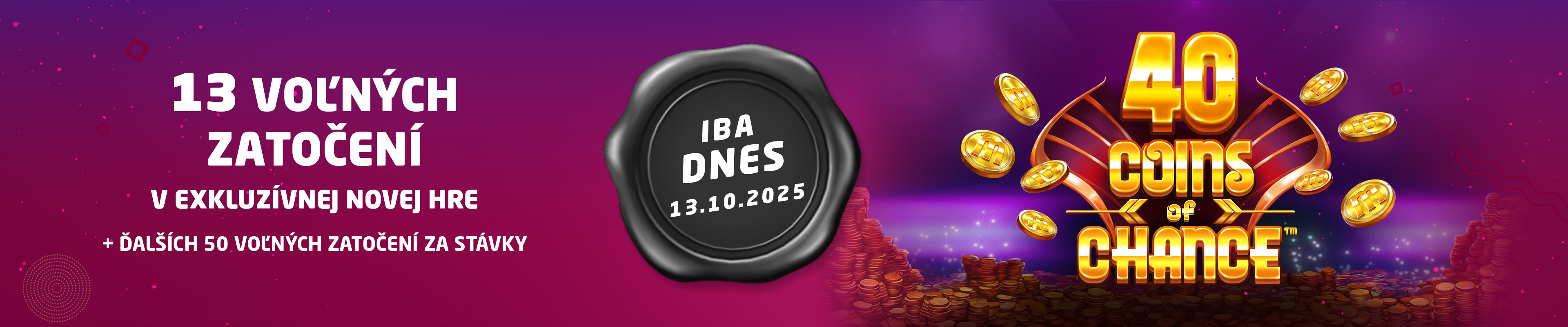 13 voľných zatočení 40 Coins of Chance